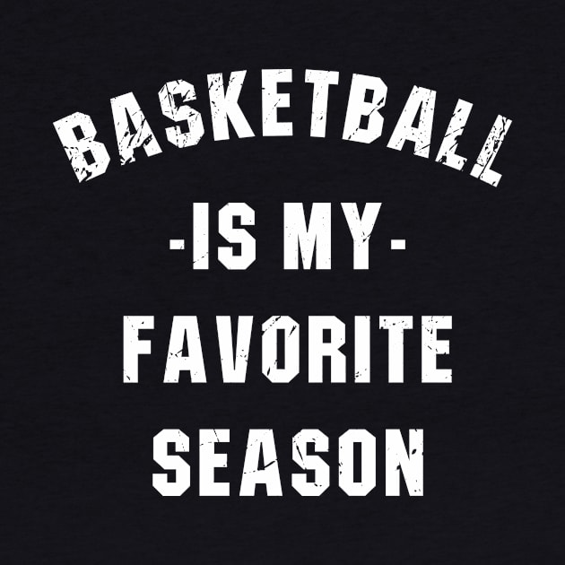 Basketball is my Favorite Season by redsoldesign